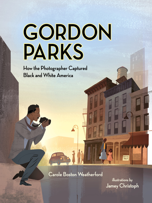 Title details for Gordon Parks by Carole B. Weatherford - Wait list